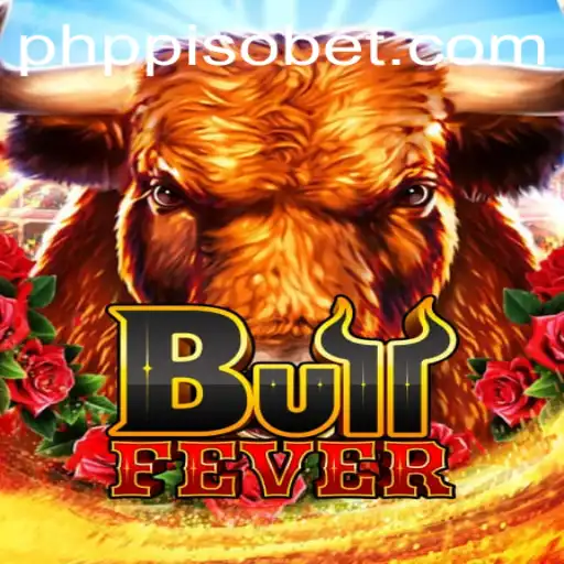 Experience the Thrill of BullFever: A Deep Dive into PHP PISO Mechanics