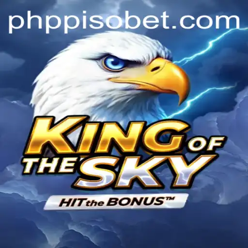 Discover the Thrills of 'KingOfTheSky': A Dive into the PHP PISO Universe