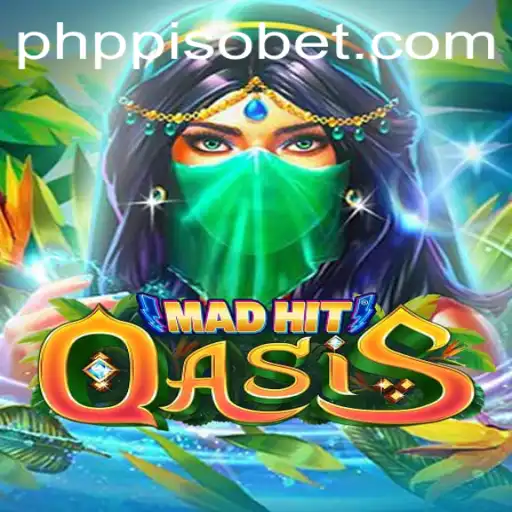MadHitOasis: An Immersive Journey into PHP PISO Adventure