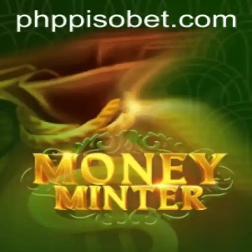 MoneyMinter: The Thrilling Adventure to PHP PISO